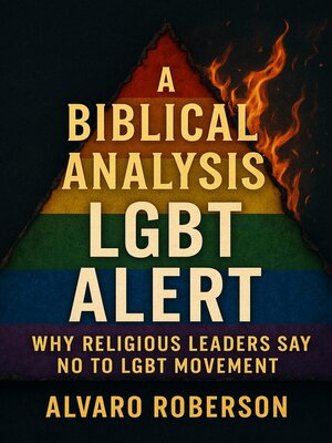 cover image of A Biblical Analysis- LGBT Alert